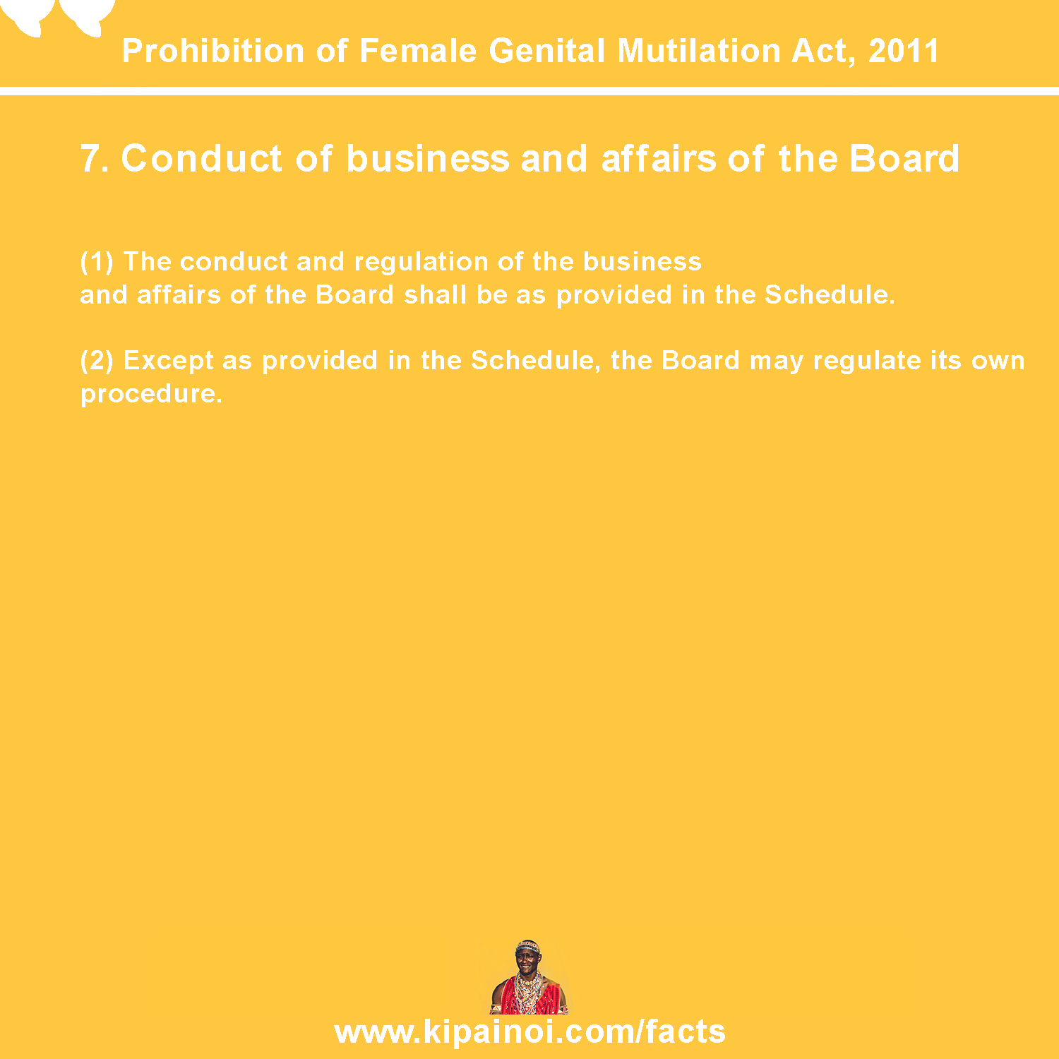 7. Conduct of business and affairs of the Board